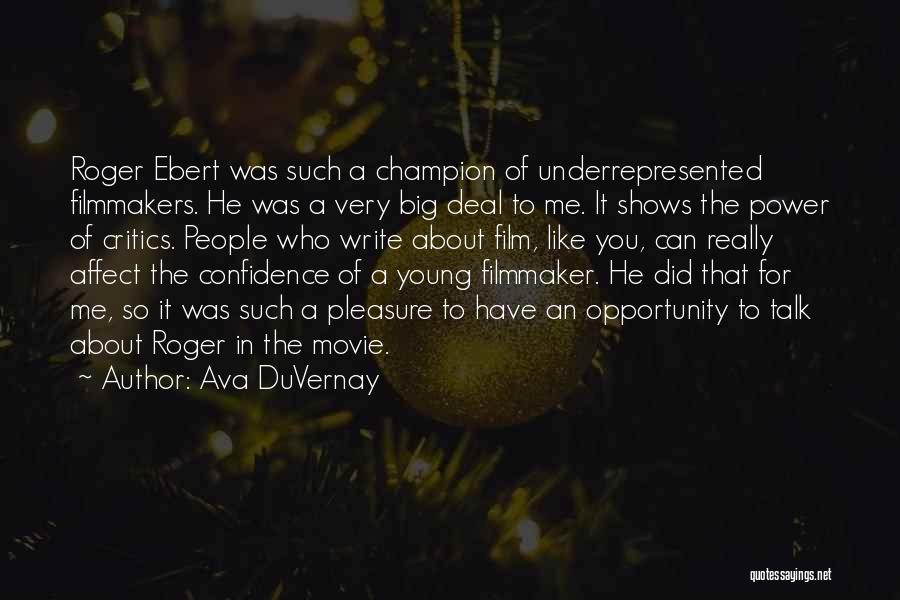 Talk Shows Quotes By Ava DuVernay