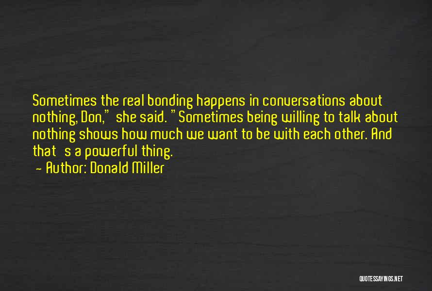 Talk Shows Quotes By Donald Miller