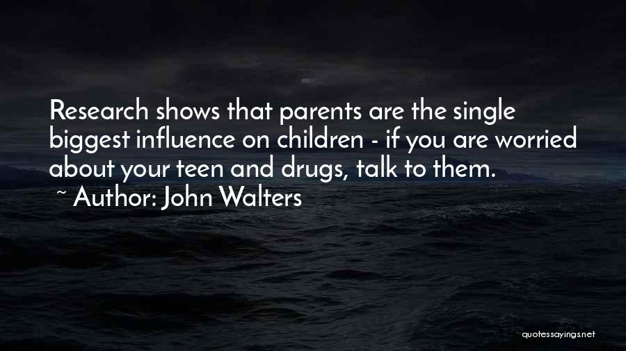 Talk Shows Quotes By John Walters