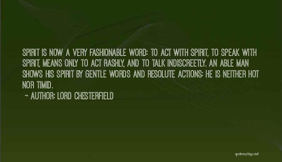 Talk Shows Quotes By Lord Chesterfield