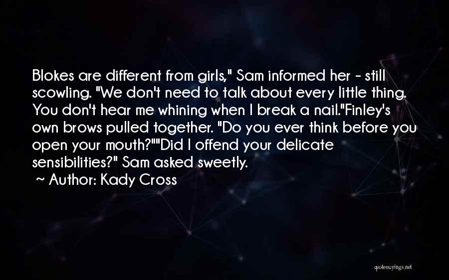 Talk Sweetly Quotes By Kady Cross