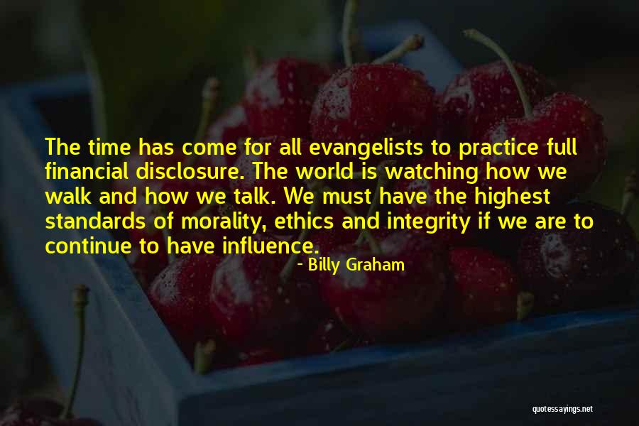 Talk The Talk Walk The Walk Quotes By Billy Graham