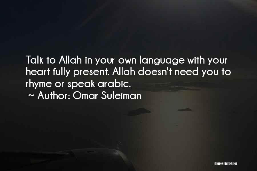 Talk To Allah Quotes By Omar Suleiman