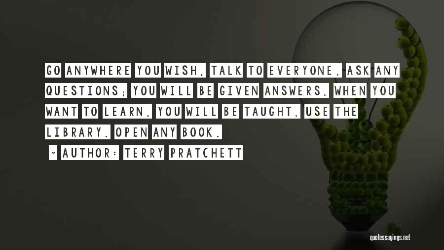 Talk To Everyone Quotes By Terry Pratchett