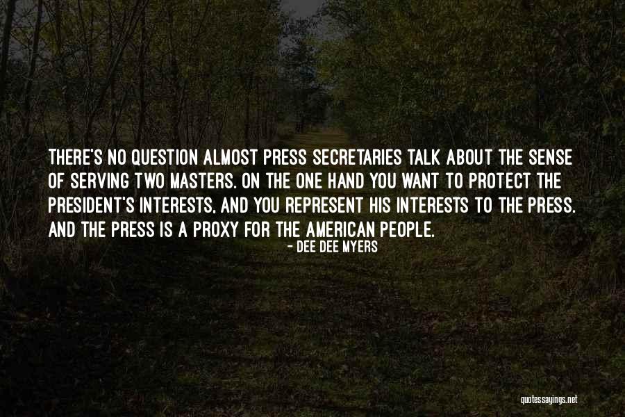 Talk To Hand Quotes By Dee Dee Myers Talk To Hand Quotes By Dee Dee Myers