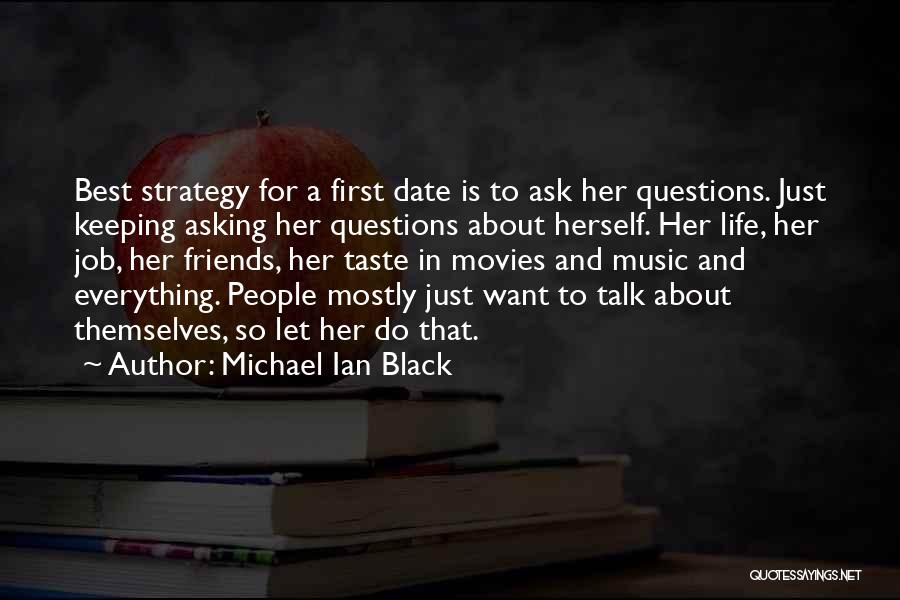 Talk To Her First Quotes By Michael Ian Black