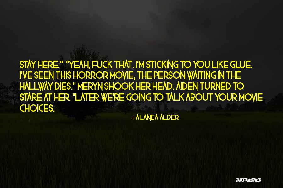 Talk To Her Movie Quotes By Alanea Alder Talk To Her Movie Quotes By Alanea Alder