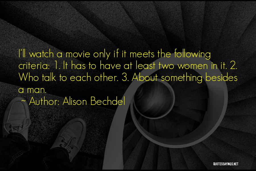 Talk To Her Movie Quotes By Alison Bechdel