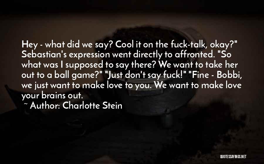 Talk To Me Directly Quotes By Charlotte Stein