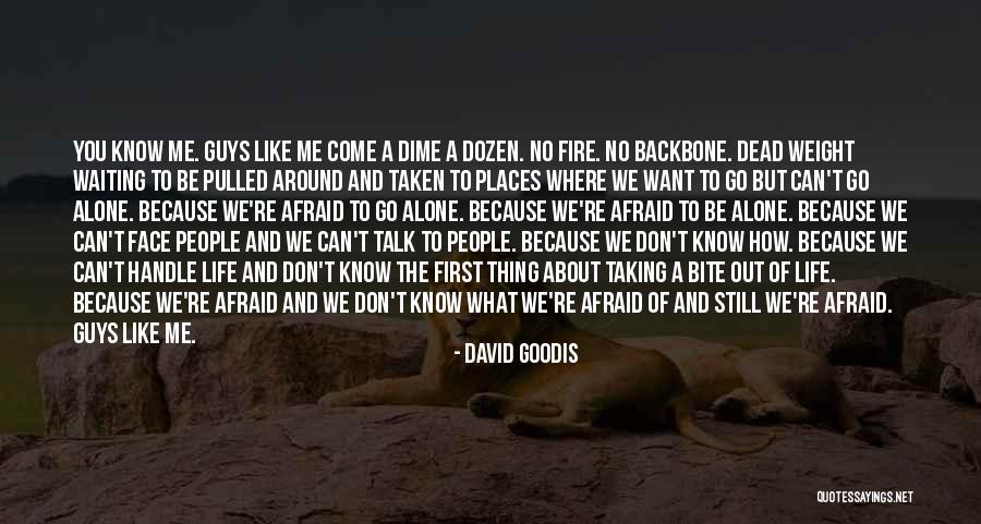 Talk To Me Face To Face Quotes By David Goodis