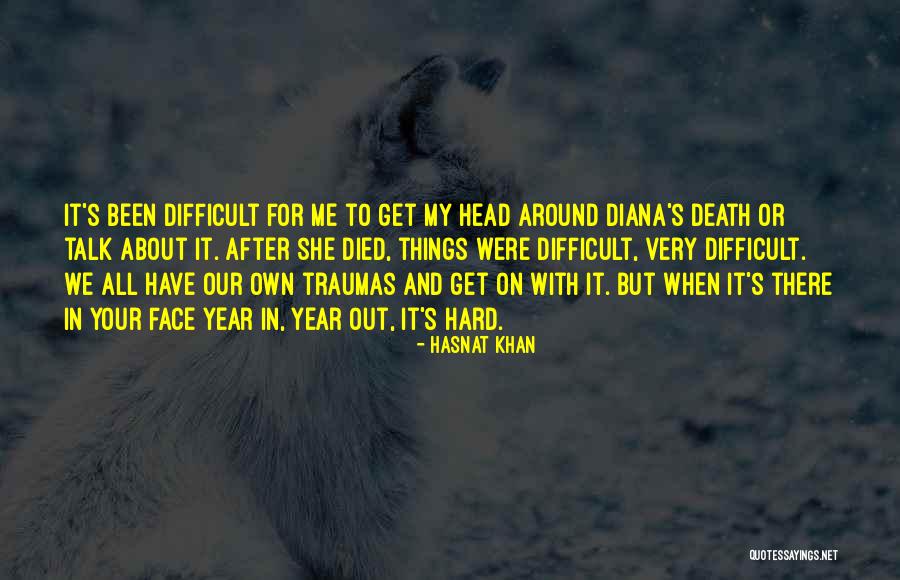 Talk To Me Face To Face Quotes By Hasnat Khan