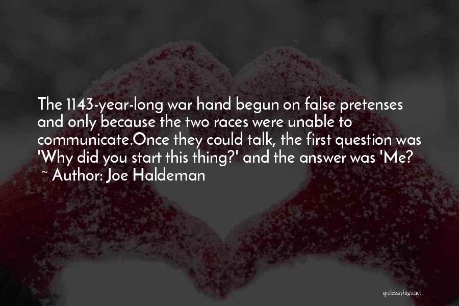 Talk To Me Once Quotes By Joe Haldeman