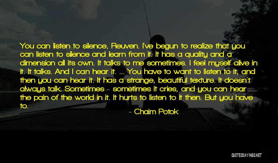 Talk To Myself Quotes By Chaim Potok