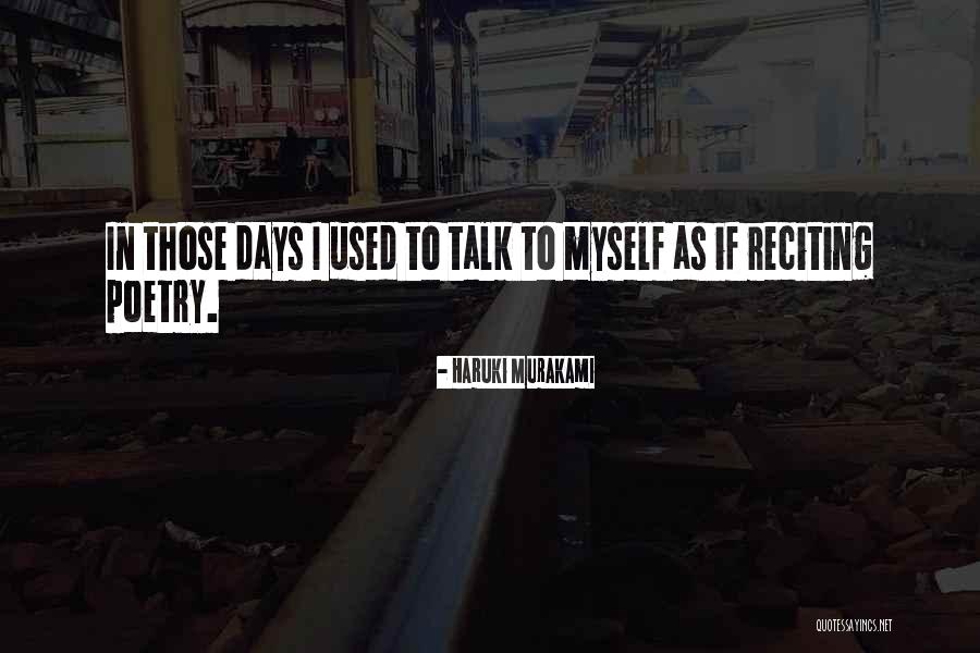 Talk To Myself Quotes By Haruki Murakami