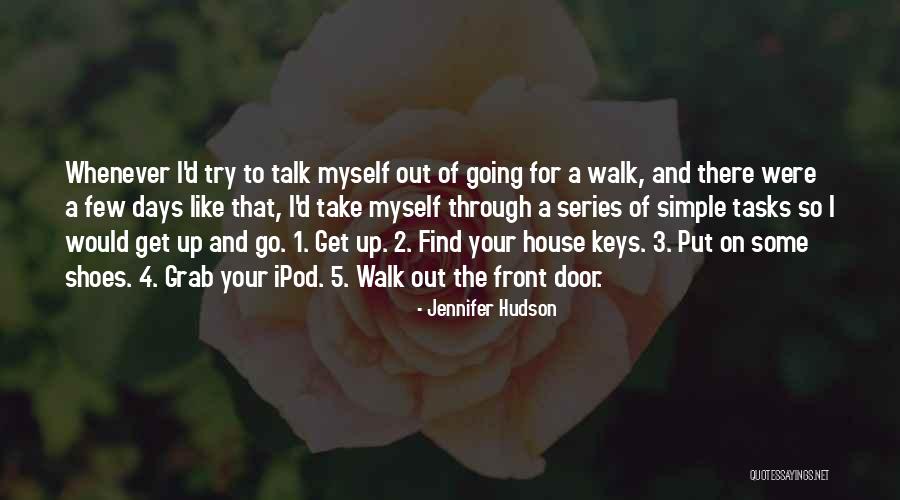 Talk To Myself Quotes By Jennifer Hudson Talk To Myself Quotes By Jennifer Hudson