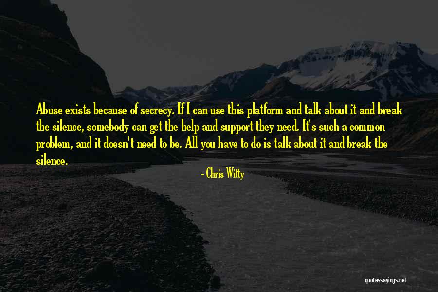 Talk To Problem Quotes By Chris Witty Talk To Problem Quotes By Chris Witty