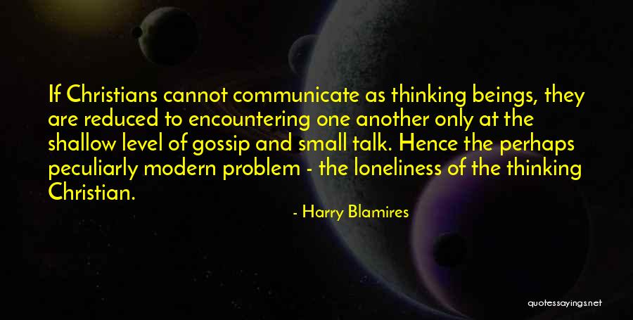 Talk To Problem Quotes By Harry Blamires Talk To Problem Quotes By Harry Blamires