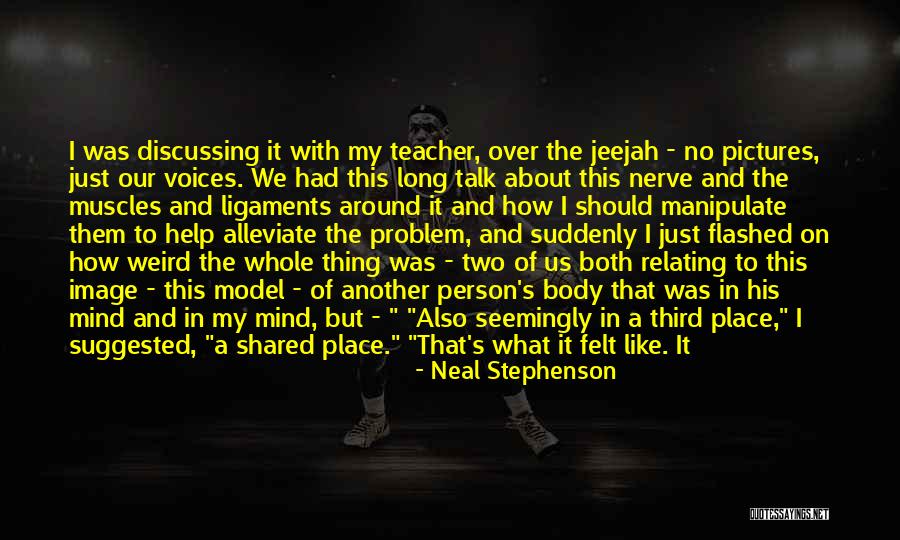 Talk To Problem Quotes By Neal Stephenson Talk To Problem Quotes By Neal Stephenson