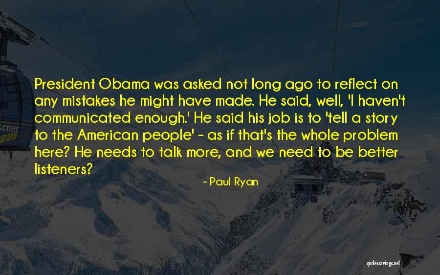 Talk To Problem Quotes By Paul Ryan Talk To Problem Quotes By Paul Ryan
