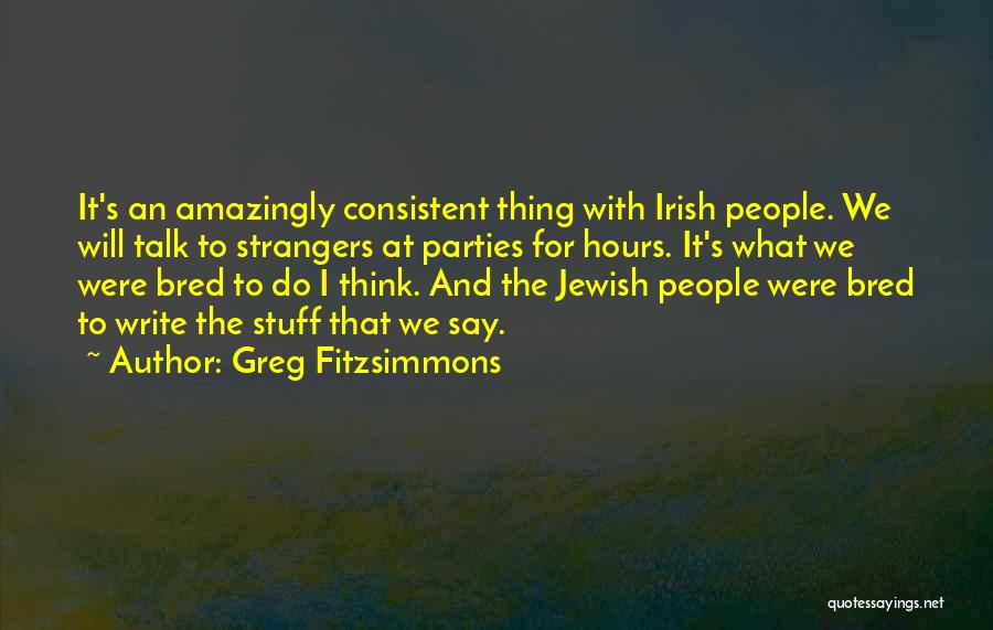 Talk To Strangers Quotes By Greg Fitzsimmons