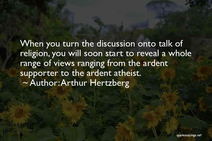 Talk To You Soon Quotes By Arthur Hertzberg