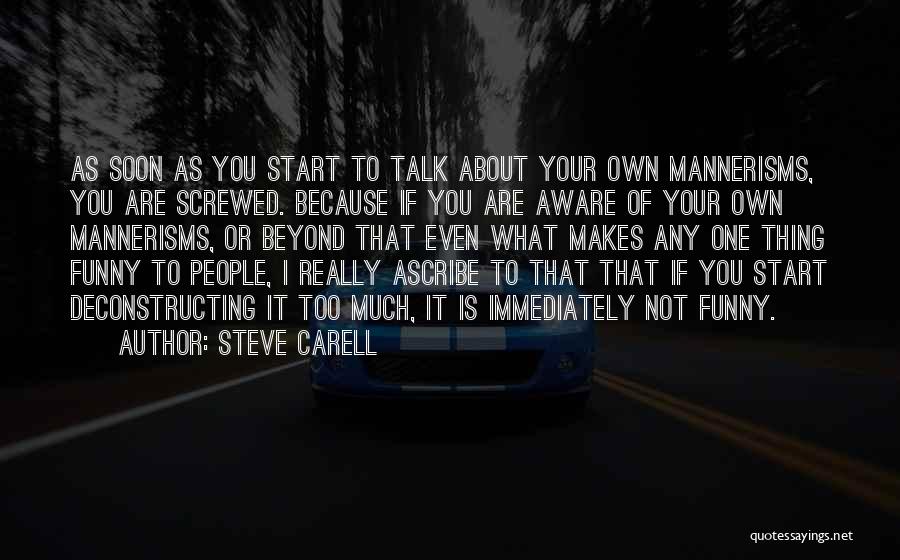 Talk To You Soon Quotes By Steve Carell