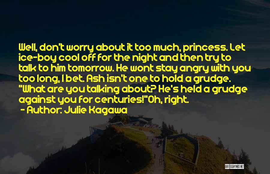 Talk To You Tomorrow Quotes By Julie Kagawa