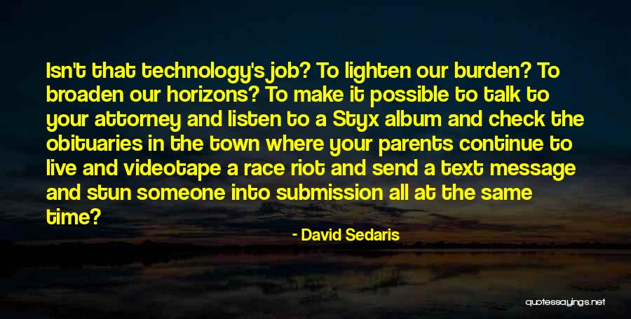 Talk What I Text Quotes By David Sedaris Talk What I Text Quotes By David Sedaris