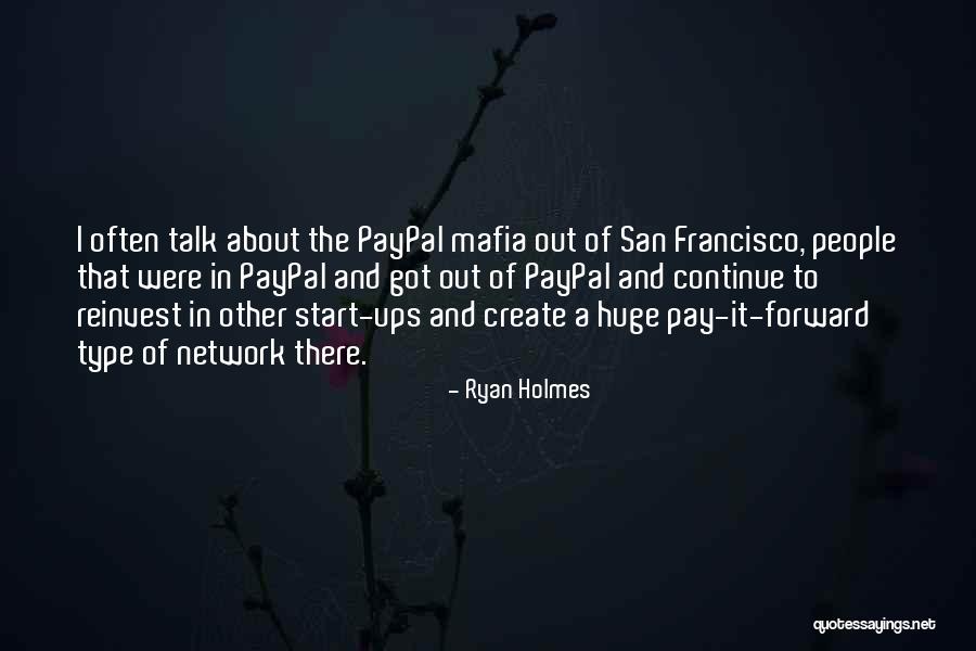 Talk What I Type Quotes By Ryan Holmes Talk What I Type Quotes By Ryan Holmes