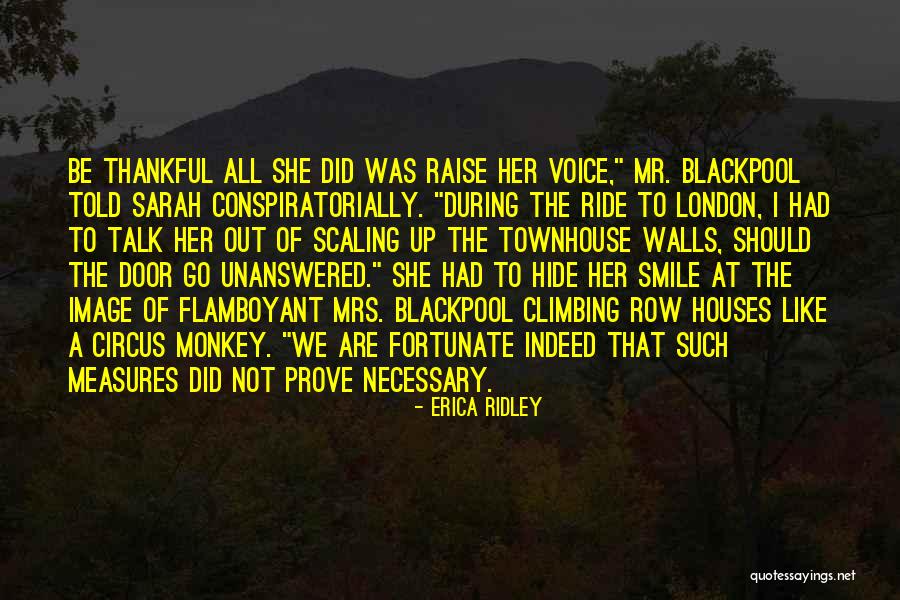 Talk When Necessary Quotes By Erica Ridley Talk When Necessary Quotes By Erica Ridley