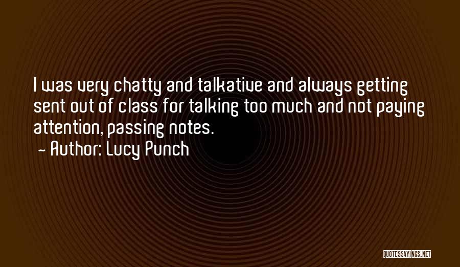 Talkative Quotes By Lucy Punch