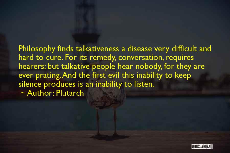 Talkative Quotes By Plutarch