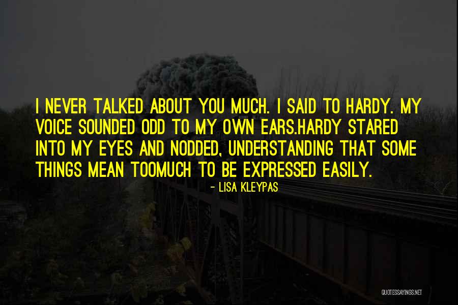 Talked About Quotes By Lisa Kleypas Talked About Quotes By Lisa Kleypas