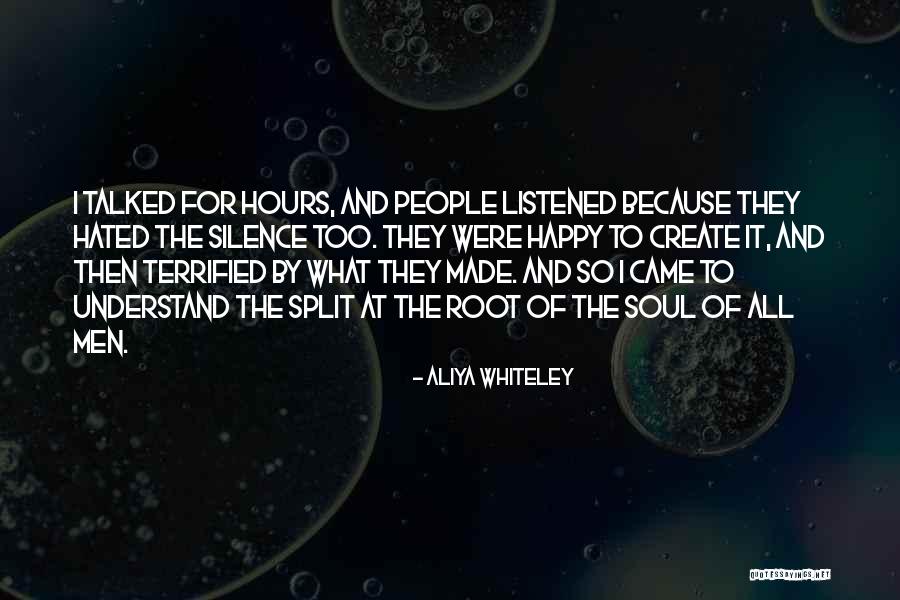 Talked For Hours Quotes By Aliya Whiteley Talked For Hours Quotes By Aliya Whiteley