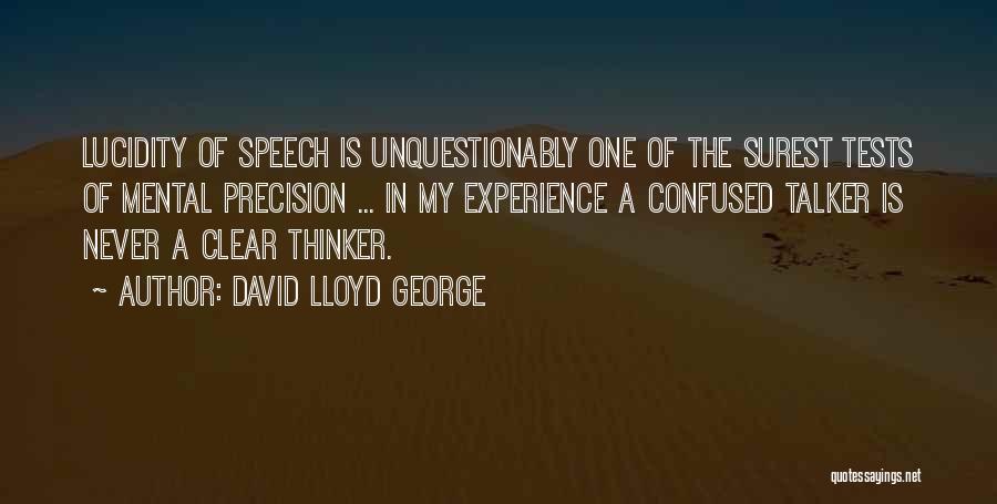 Talker Quotes By David Lloyd George