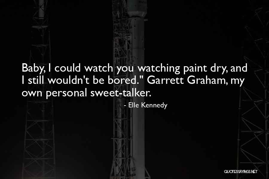 Talker Quotes By Elle Kennedy