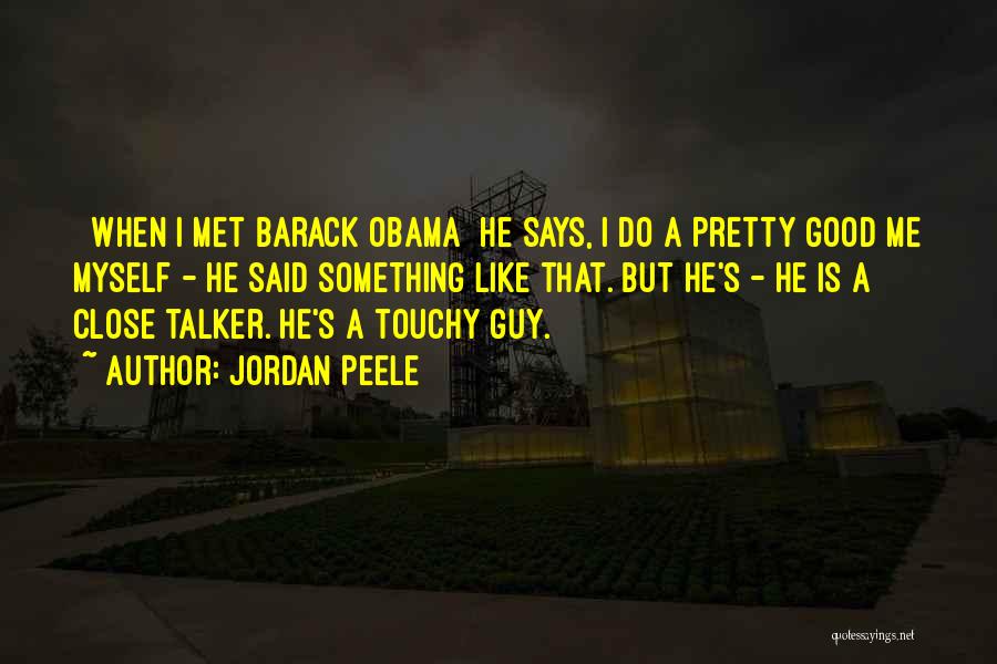 Talker Quotes By Jordan Peele
