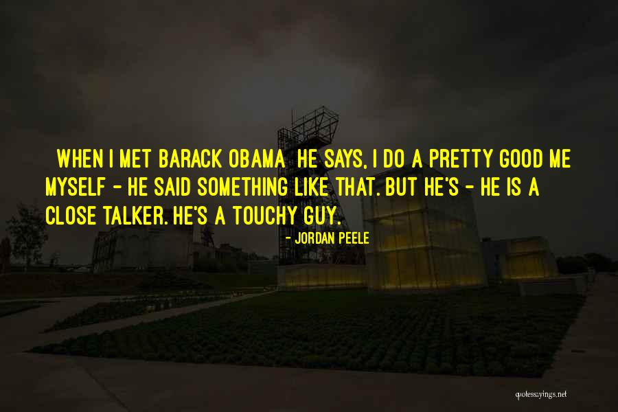 Talker Quotes By Jordan Peele