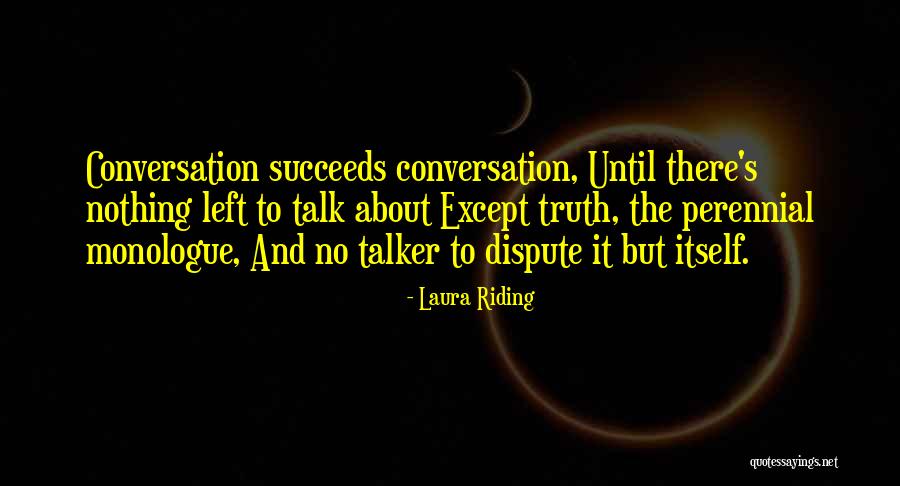 Talker Quotes By Laura Riding