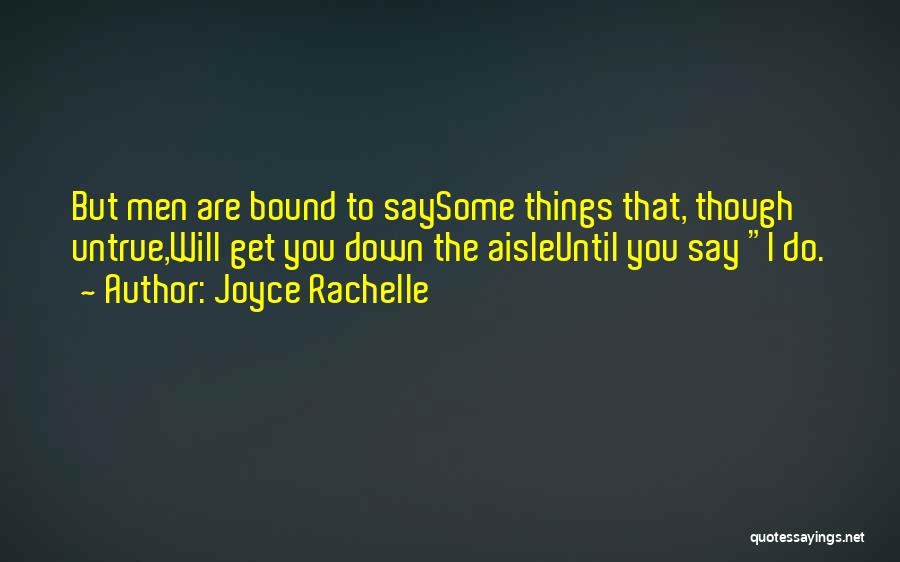 Talkers Quotes By Joyce Rachelle