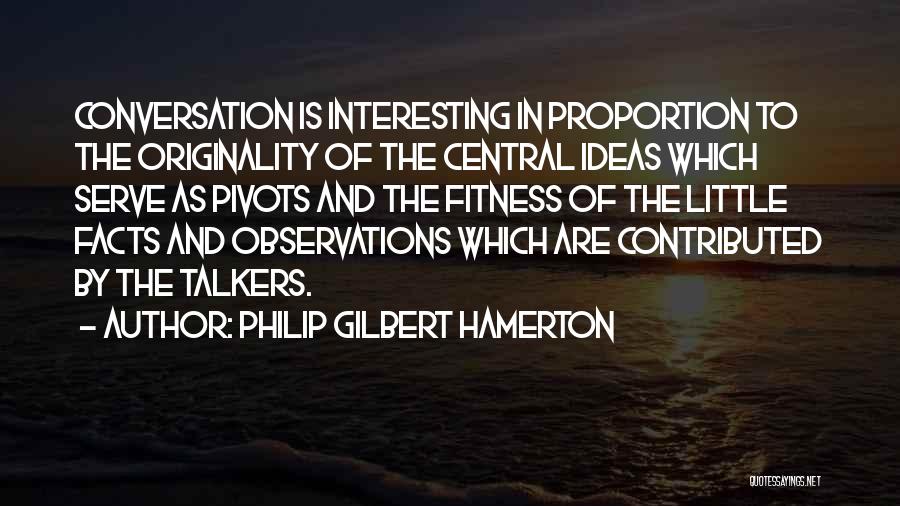 Talkers Quotes By Philip Gilbert Hamerton