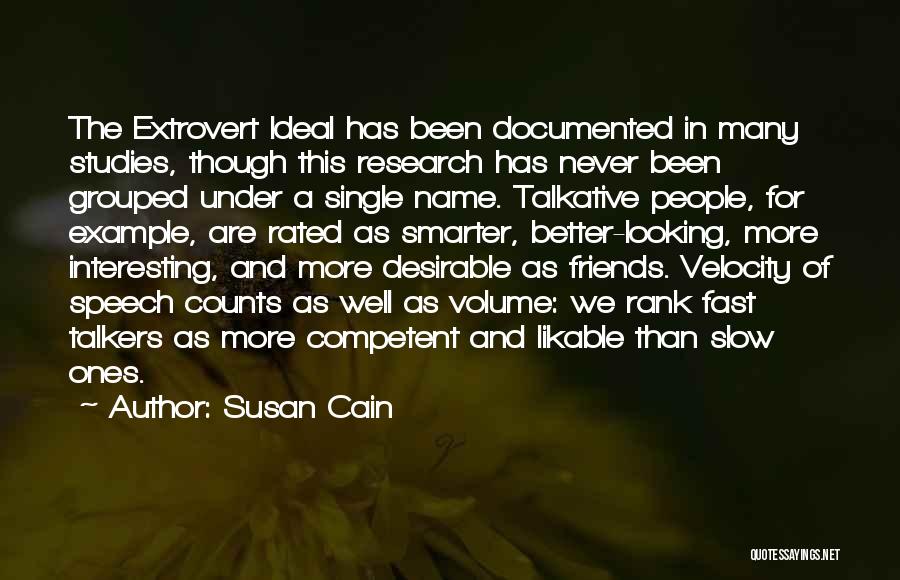 Talkers Quotes By Susan Cain