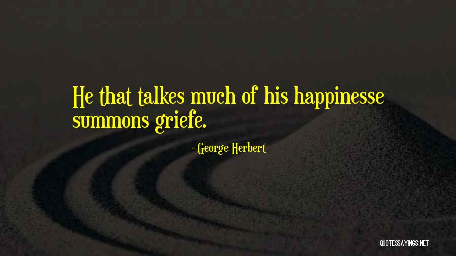 Talkes Quotes By George Herbert