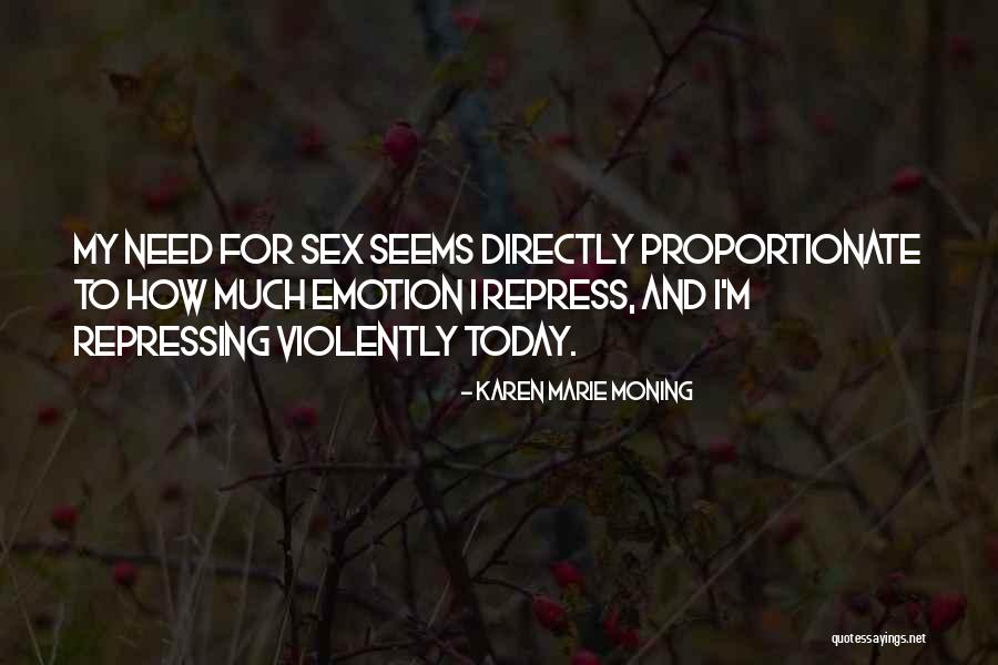 Talkies Movies Quotes By Karen Marie Moning Talkies Movies Quotes By Karen Marie Moning