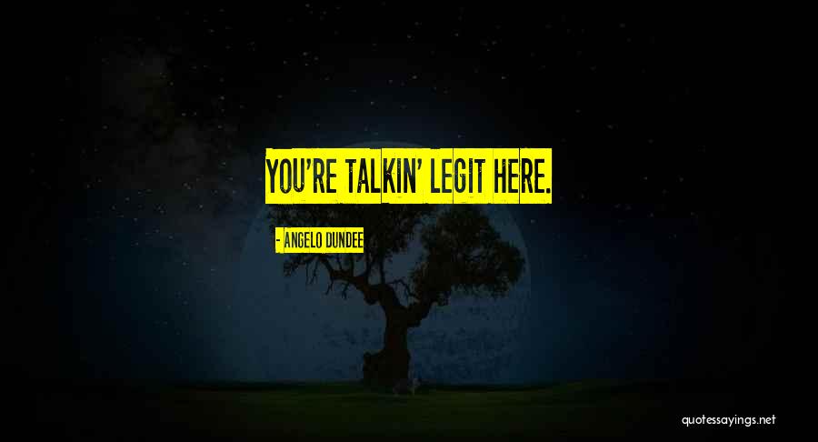 Talkin Quotes By Angelo Dundee Talkin Quotes By Angelo Dundee