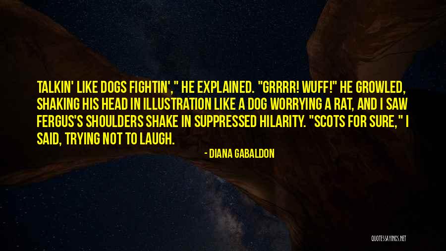 Talkin Quotes By Diana Gabaldon Talkin Quotes By Diana Gabaldon