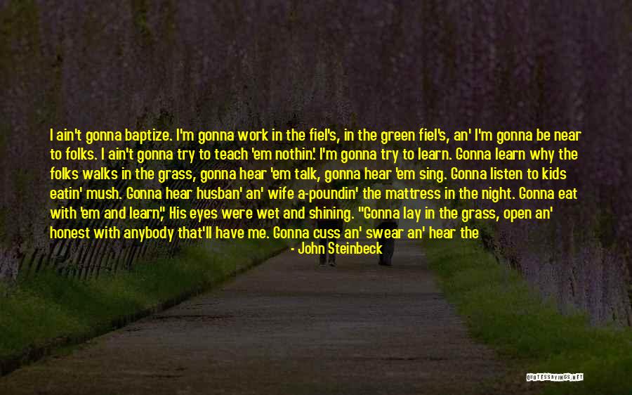 Talkin Quotes By John Steinbeck Talkin Quotes By John Steinbeck