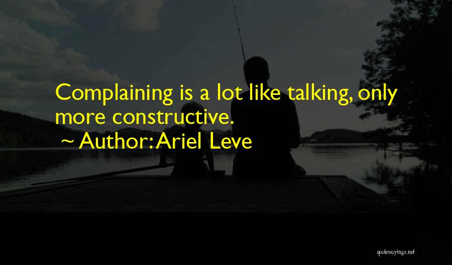 Talking A Lot Quotes By Ariel Leve