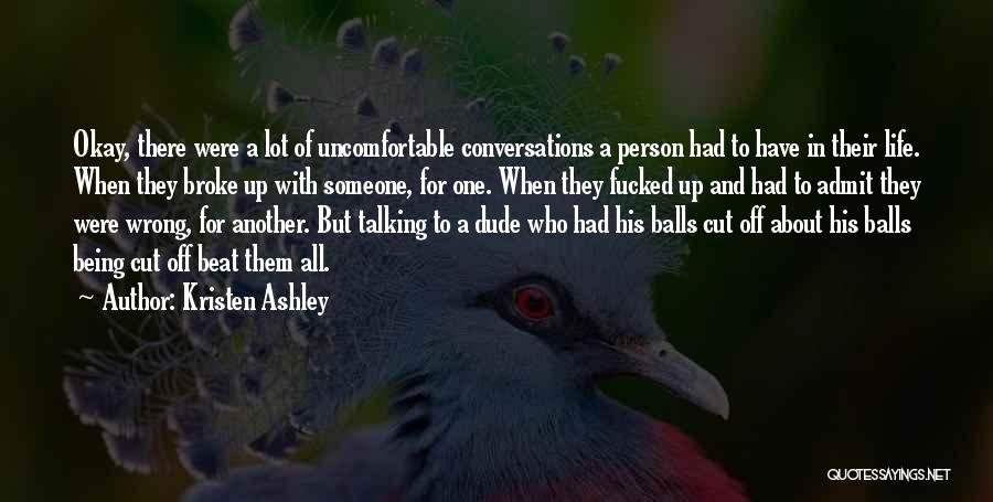 Talking A Lot Quotes By Kristen Ashley