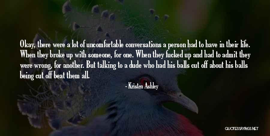 Talking A Lot Quotes By Kristen Ashley